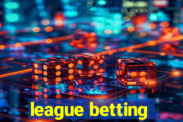 league betting