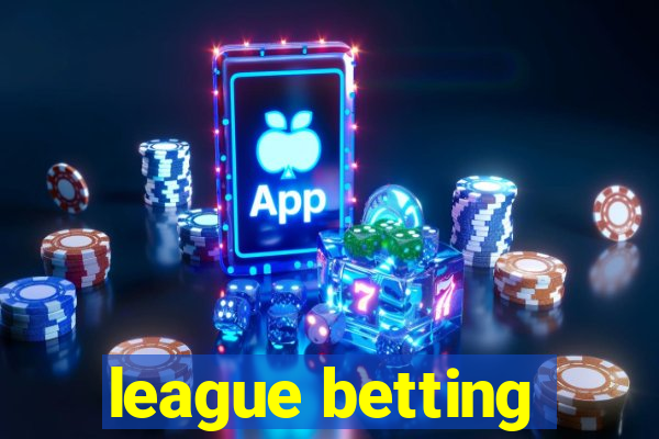 league betting