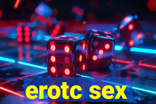 erotc sex