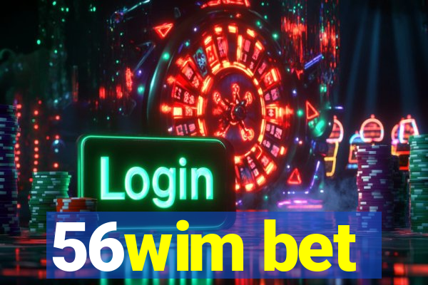 56wim bet