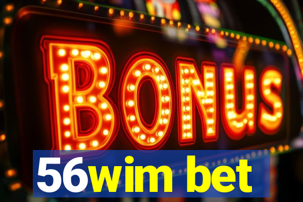 56wim bet