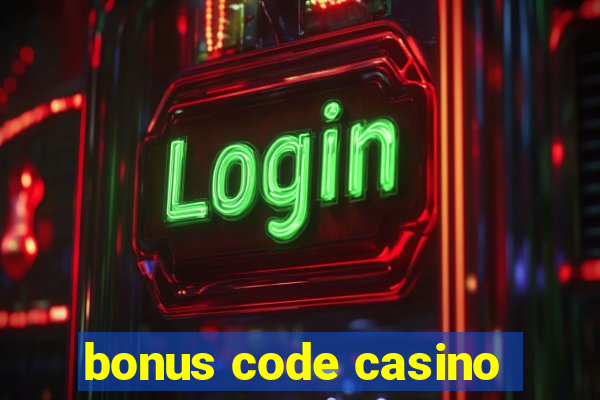 bonus code casino