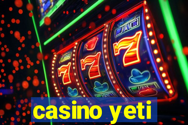 casino yeti