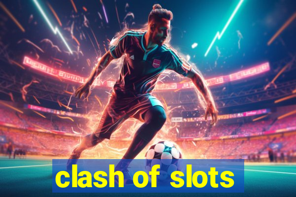 clash of slots