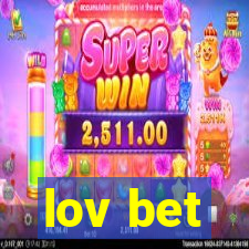 lov bet