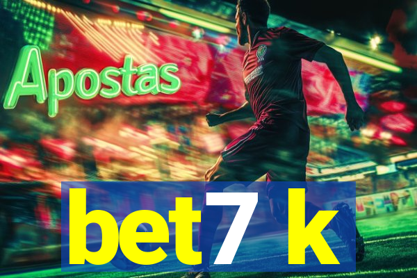 bet7 k