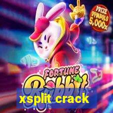 xsplit crack