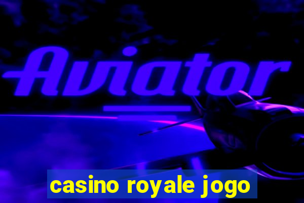 casino royale jogo