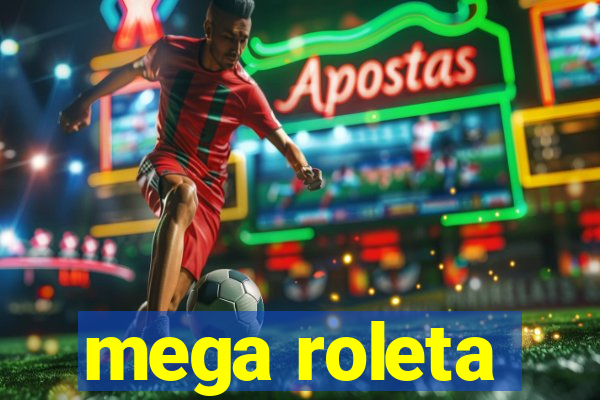 mega roleta