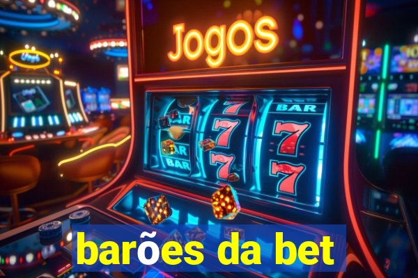 barões da bet