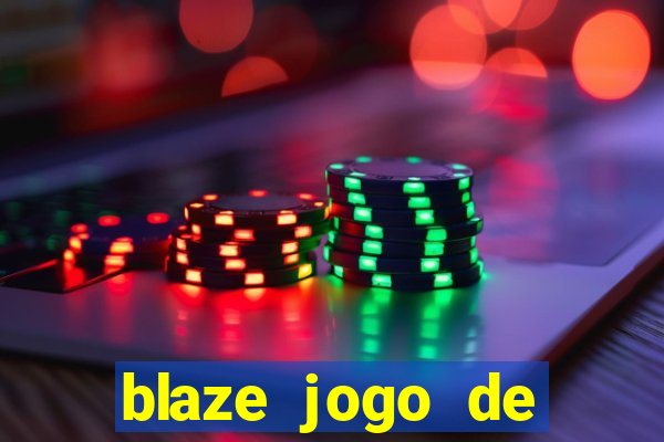 blaze jogo de aposta foguete