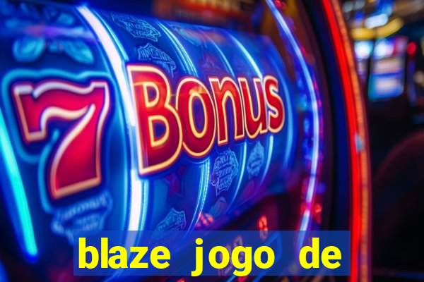 blaze jogo de aposta foguete