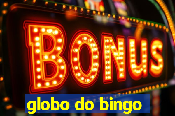 globo do bingo