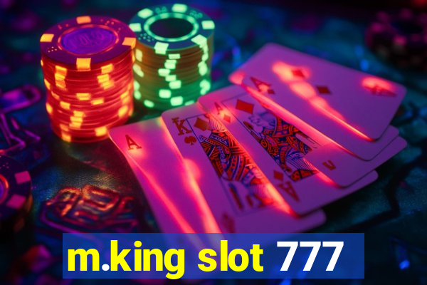 m.king slot 777