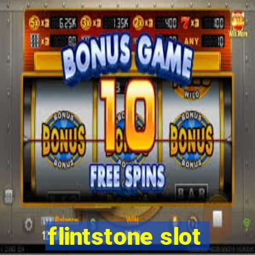 flintstone slot