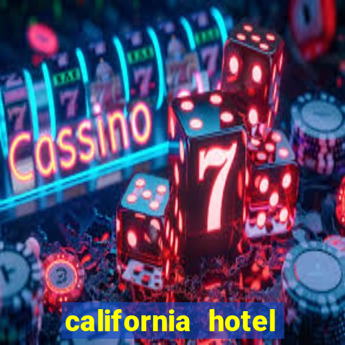 california hotel and casino