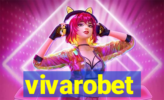 vivarobet