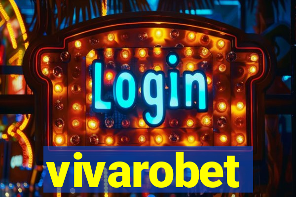 vivarobet