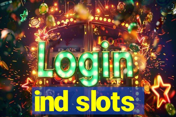 ind slots