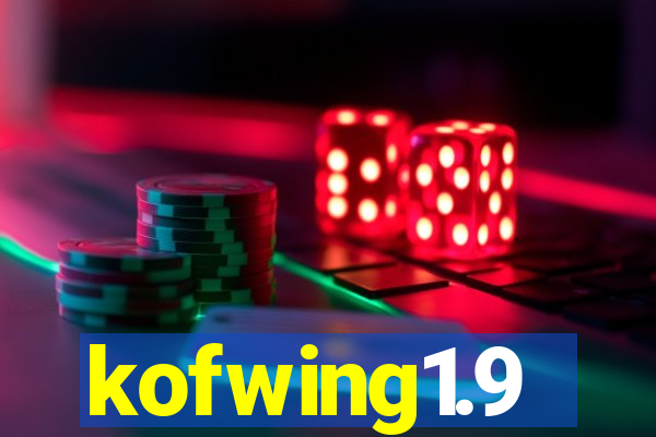 kofwing1.9