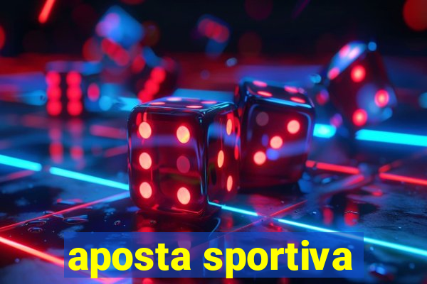 aposta sportiva