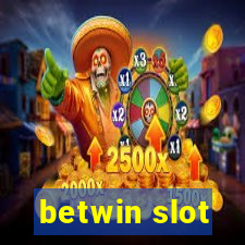 betwin slot