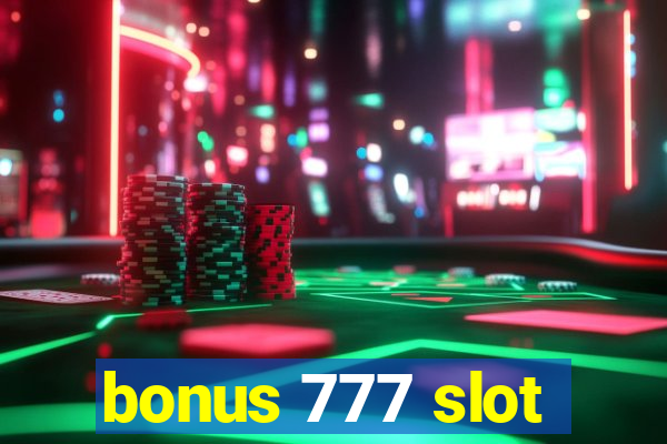 bonus 777 slot