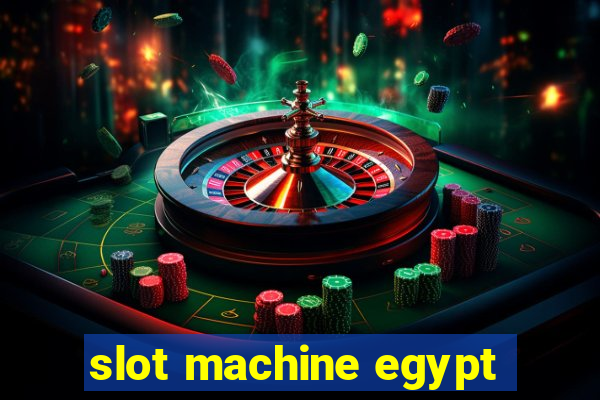 slot machine egypt