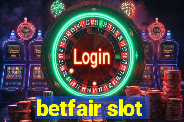 betfair slot