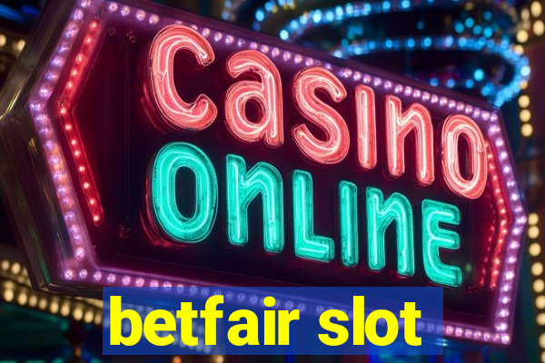 betfair slot