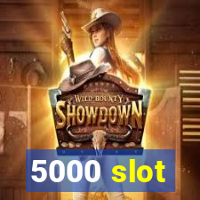 5000 slot