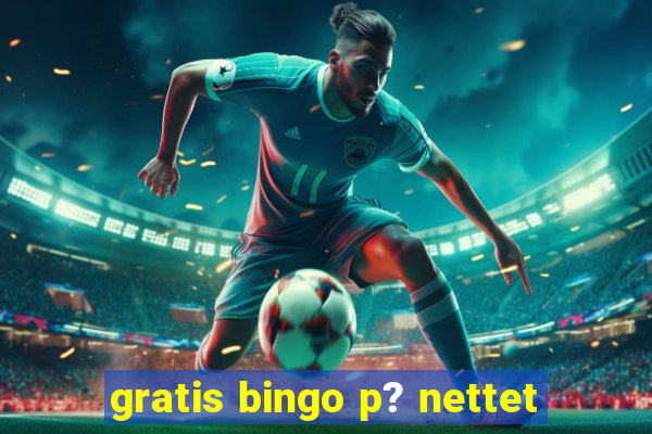 gratis bingo p? nettet