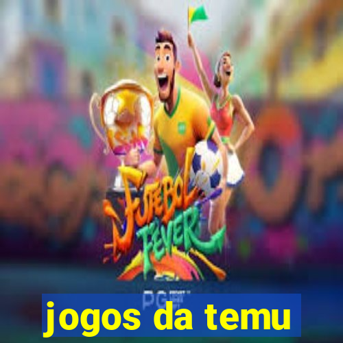 jogos da temu