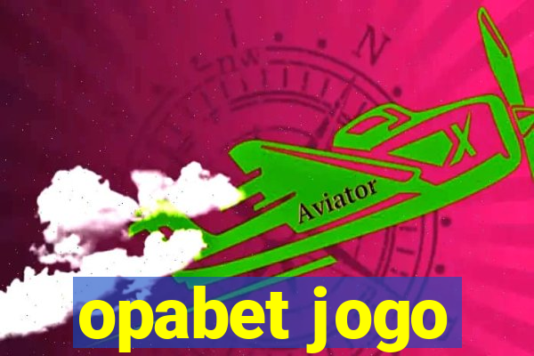 opabet jogo