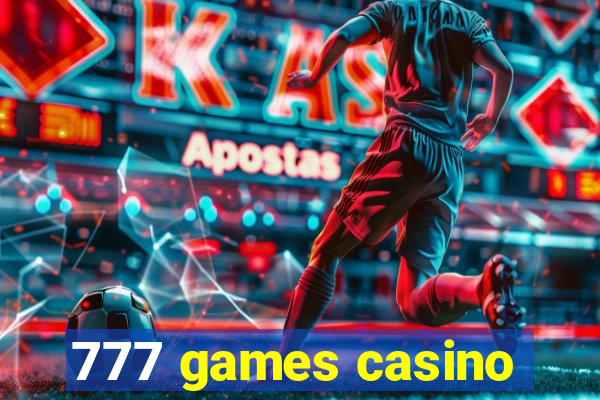 777 games casino