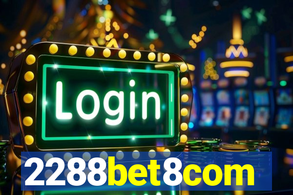 2288bet8com