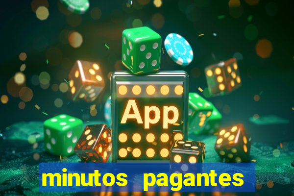 minutos pagantes fortune tiger