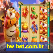 hw bet.com.br