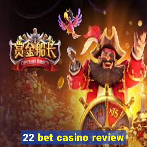 22 bet casino review