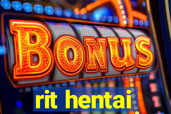 rit hentai