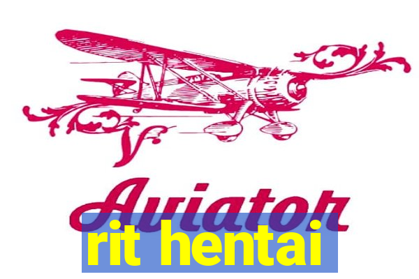 rit hentai