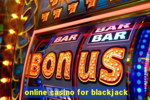 online casino for blackjack