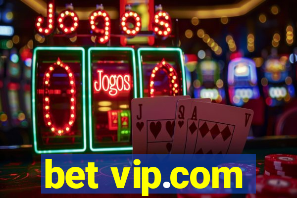 bet vip.com