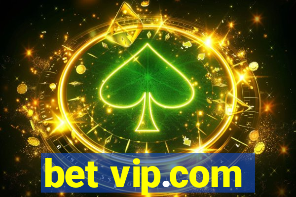 bet vip.com