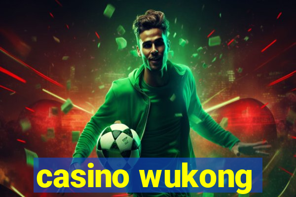 casino wukong