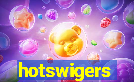 hotswigers