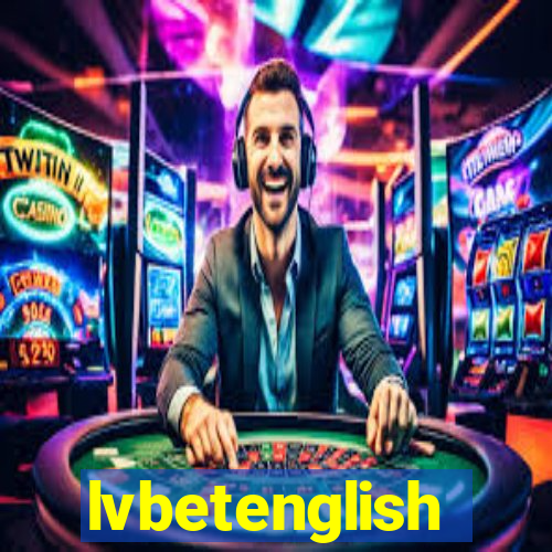 lvbetenglish