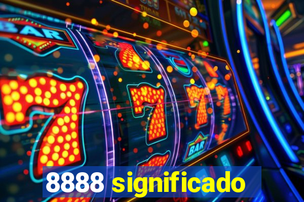 8888 significado