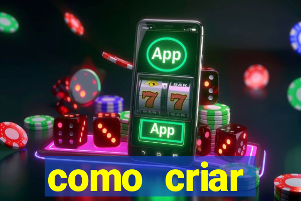 como criar plataforma de jogos de aposta