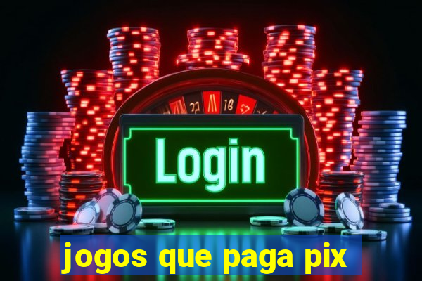 jogos que paga pix